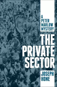 The Private Sector (The Peter Marlow Mysteries #1)