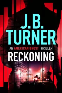Reckoning (An American Ghost Thriller #2)