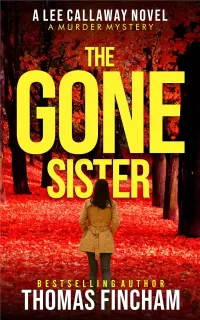 The Gone Sister (Lee Callaway #2)