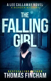The Falling Girl (Lee Callaway #3)