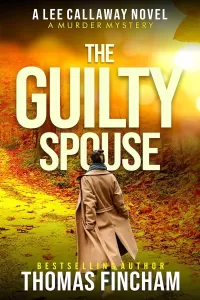 The Guilty Spouse (Lee Callaway #7)