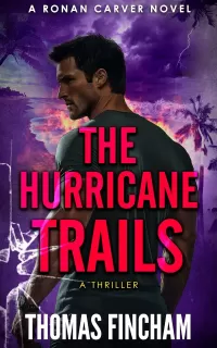 The Hurricane Trails (Ronan Carver #3)