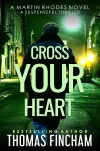 Cross Your Heart (Martin Rhodes #2)