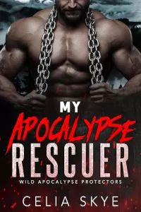 My Apocalypse Rescuer: An Instalove Romance (Wild Apocalypse Protectors #7)