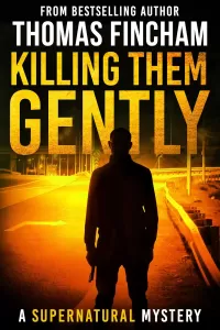 Killing Them Gently