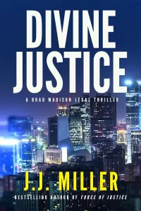 Divine Justice (Brad Madison Legal Thriller #2)