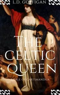 The Celtic Queen (Celtic Queens Collection #1)