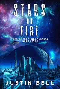 Stars on Fire (War of the Three Planets #7)