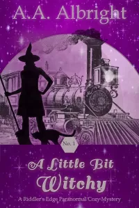 A Little Bit Witchy (A Riddler's Edge Cozy Mystery #1)