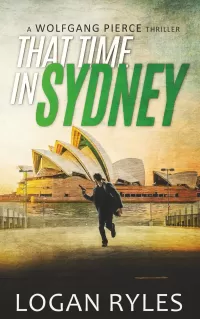 That Time in Sydney (Wolfgang Pierce #6)