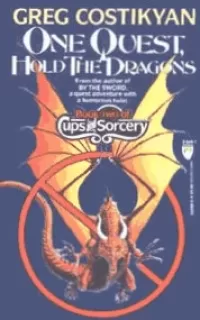 One Quest, Hold the Dragons (Cups and Sorcery #2)