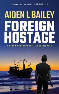 Foreign Hostage (The Shatterhand Code #3)