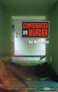 Conferences Are Murder (The Lindsay Gordon Mysteries #4)