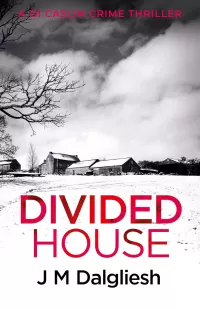 Divided House (The Dark Yorkshire Crime Thrillers #1)