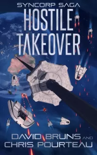Hostile Takeover (The SynCorp Saga #3)