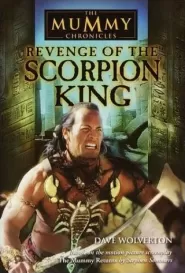 Revenge of the Scorpion King (The Mummy Chronicles #1)