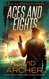 Aces and Eights (A Sam and Indie Novel #1)