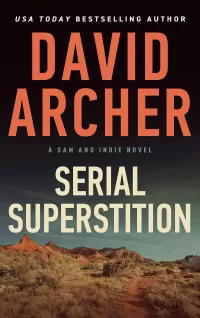 Serial Superstition (A Sam and Indie Novel #13)