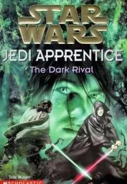 The Dark Rival (Star Wars: Jedi Apprentice #2)