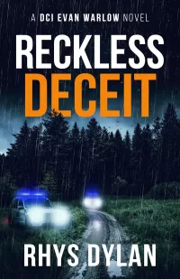 Reckless Deceit (DCI Evan Warlow Crime Thriller #21)