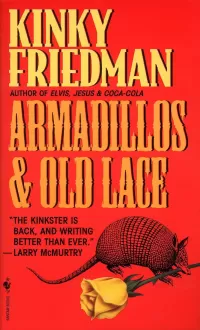 Armadillos & Old Lace (Kinky Friedman Mysteries #7)