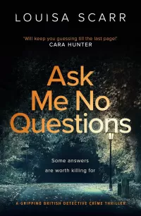 Ask Me No Questions (DS Kate Munro #1)