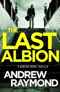 The Last Albion (Duncan Grant #3)