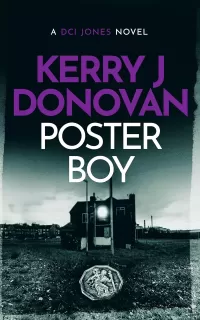 Poster Boy (The DCI Jones Casebook #6)