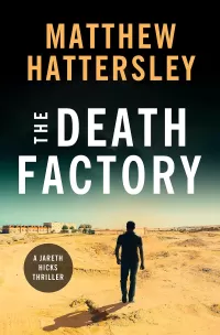 The Death Factory (Jareth Hicks Thrillers #1)