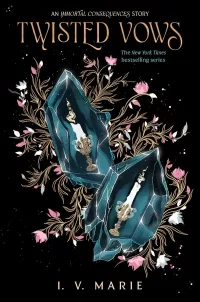 Twisted Vows: An Immortal Consequences Story (The Souls of Blackwood Academy #3)