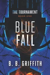 Blue Fall (The Tournament Series #1)