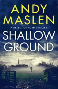 Shallow Ground (Detective Ford #1)