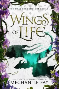 Wings of Life (Dragonbound Chronicles #1)