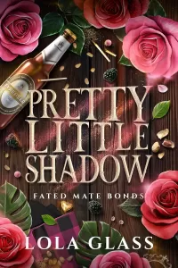 Pretty Little Shadow (Fated Mate Bonds #4)