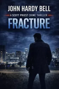 Fracture (Scott Priest #2)