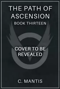 The Path of Ascension 13: A LitRPG Adventure (The Path of Ascension #13)