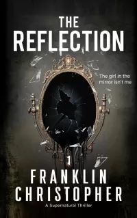 The Reflection (The Reflection Series #1)