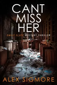 Can't Miss Her (Emily Slate FBI Mystery Thriller #5)