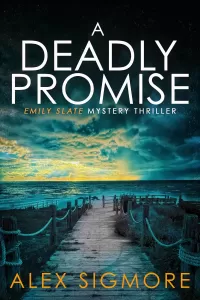 A Deadly Promise (Emily Slate FBI Mystery Thriller #19)