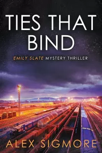 Ties That Bind (Emily Slate FBI Mystery Thriller #13)