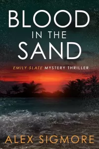Blood in the Sand (Emily Slate FBI Mystery Thriller #15)