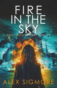 Fire in the Sky (Emily Slate FBI Mystery Thriller #17)
