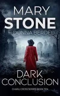 Dark Conclusion (Charli Cross Mystery Series #10)