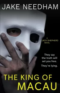 The King of Macau (The Jack Shepherd Novels #4)