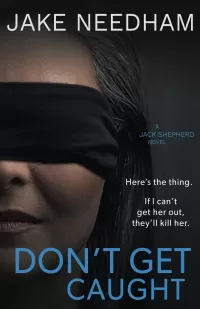 Don't Get Caught (The Jack Shepherd Novels #5)