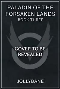 Heretic's Home: An OP MC LitRPG Adventure (Paladin of the Forsaken Lands #2)