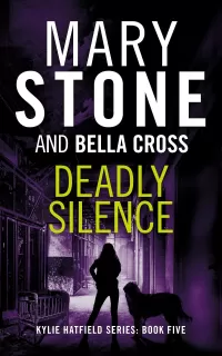 Deadly Silence (Kylie Hatfield Amateur Sleuth Mystery Series #5)