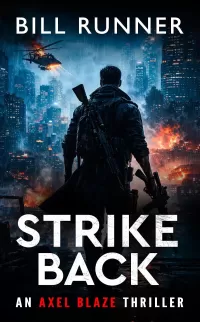 Strike Back (Axel Blaze Thriller #15)