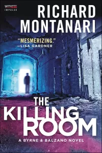 The Killing Room (Jessica Balzano & Kevin Byrne #6)