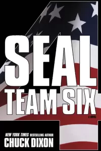 SEAL Team Six 4 (Seal Team Six #4)